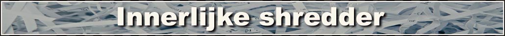 Innerlijke shredder